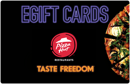 Pizza Hut Gift Cards. eGiftcards from £10 £250